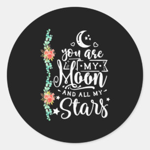 Adesivo Redondo Você É Minha Lua E Todas Estrelas