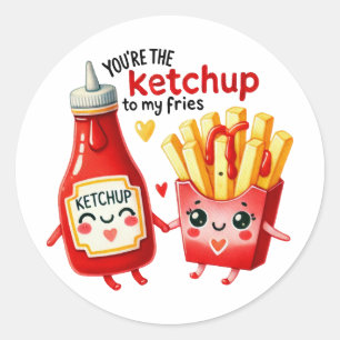 Adesivo Redondo Você é o Ketchup para o Meu Fries-Sticker