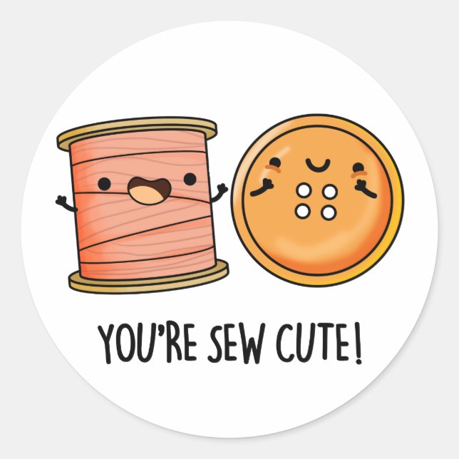 Adesivo Redondo Você é o Sew Cute Sewing Pun (Frente)