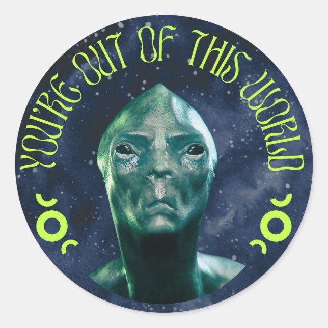 Adesivo Redondo Você está fora deste mundo (Frente)