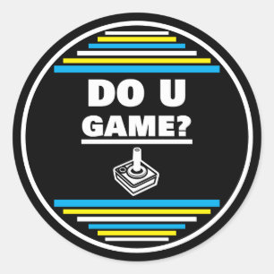 Adesivo Redondo Você Gosta de Jogos? B Y W