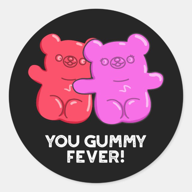 Adesivo Redondo Você Gummy Fever Engraçado Candy Pun Dark BG (Frente)