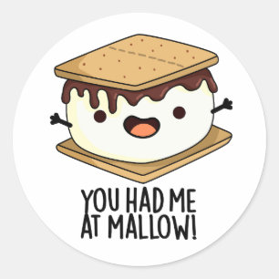 Adesivo Redondo Você Me Conquistou Com Mallow Piada Divertida De S