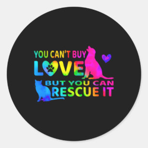 Adesivo Redondo Você Não Pode Comprar Amar, Mas Pode Resgatá-Lo