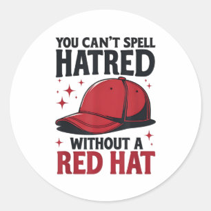 Adesivo Redondo Você Não Pode Soletrar Ódio Sem Red Hat