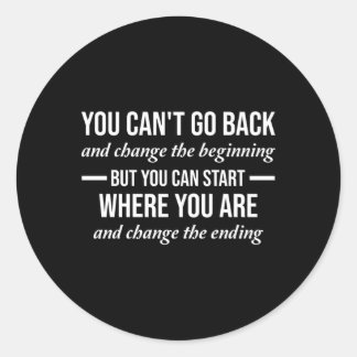 Adesivo Redondo Você Não Pode Voltar A Mudar O Final Como Um Na Li