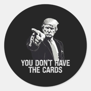Adesivo Redondo Você Não Tem Cartas Donald Trump EUA Vs Ucrânia 