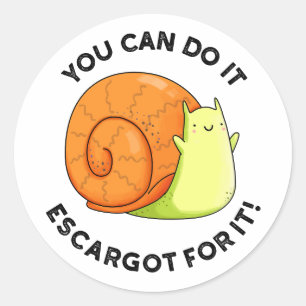 Adesivo Redondo Você Pode Fazer Isso Escargot Por Isso Caracol Eng