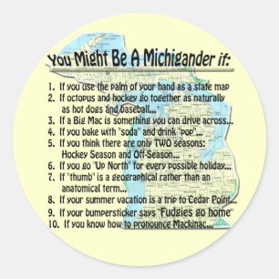 Adesivo Redondo Você Pode Ser Um Michigander Se: