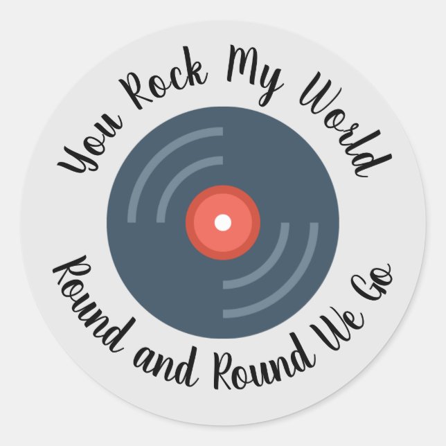 Adesivo Redondo Você Rock My World Round e Round (Frente)