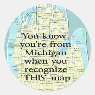 Adesivo Redondo Você sabe que é de Michigan quando