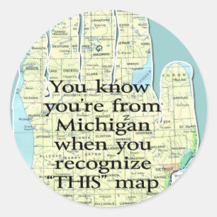 Adesivo Redondo Você sabe que é de Michigan quando você reconhece