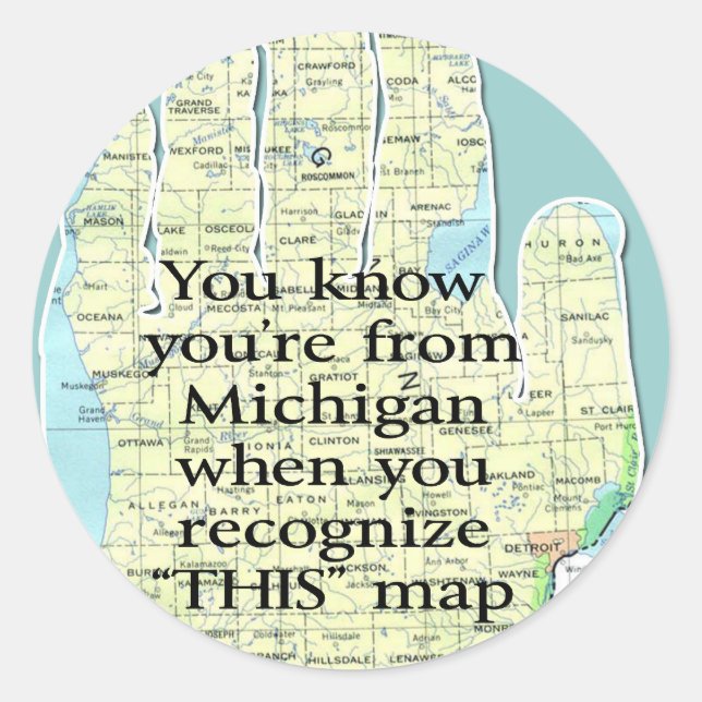 Adesivo Redondo Você sabe que é de Michigan quando você reconhece (Frente)