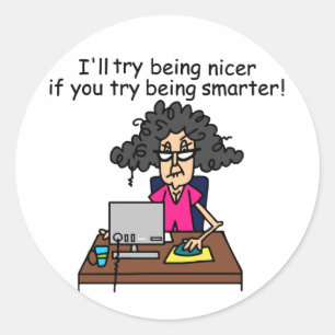 Adesivo Redondo Você seja mais esperto mim será mais agradável