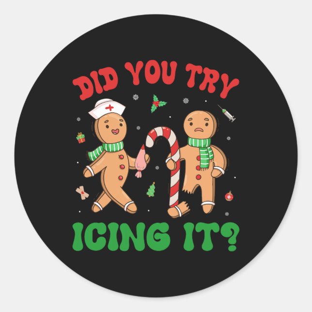 Adesivo Redondo Você Tentou Fazê-Lo Retrair O Pão De Pão De Natal  (Frente)