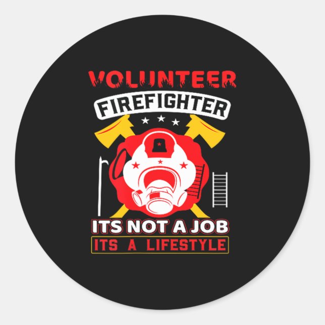 Adesivo Redondo Volunteer Firefighter Fireman Gift Proud Firefight (Frente)