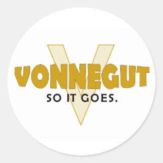 Adesivo Redondo Vonnegut Então Vai.