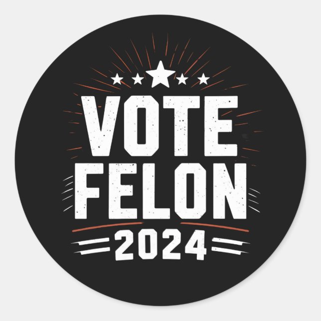 Adesivo Redondo Votação Felon Trump 2024 Votação Engraçada (Frente)