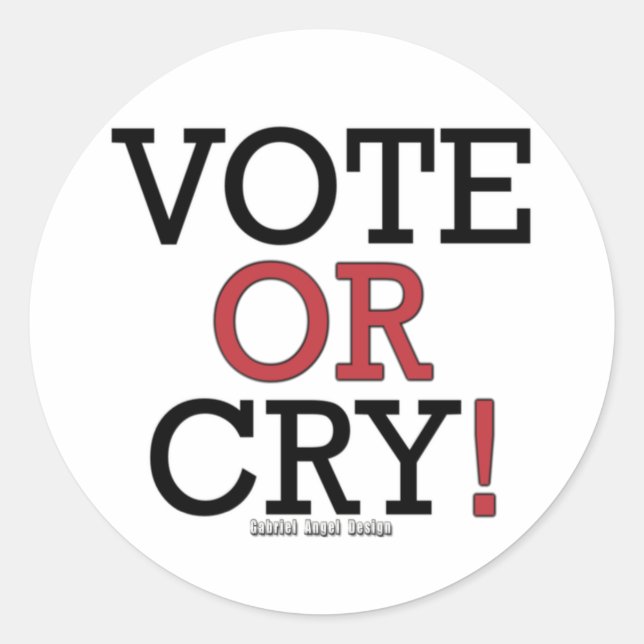 Adesivo Redondo Votar ou Chorar (Frente)