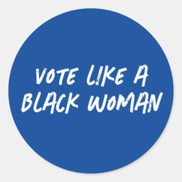 Adesivo Redondo Vote Blue 2024 Como Uma Mulher Negra