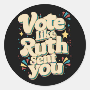 Adesivo Redondo Vote Como Ruth Enviou A Você LGBT Feminista Útero