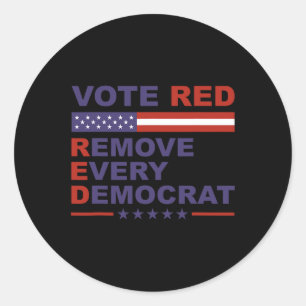Adesivo Redondo Vote Vermelho Remova Todo Democrata Conservadores
