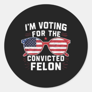 Adesivo Redondo Voto A Favor Do Condenado Felon Pela Trump
