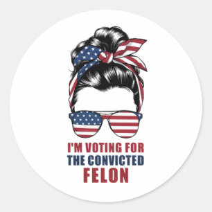 Adesivo Redondo Voto a favor do condenado Felon Pro Trump 2024