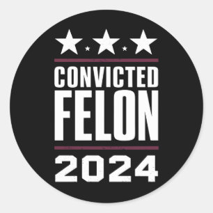 Adesivo Redondo Voto a favor do condenado Felon Pro Trump 2024