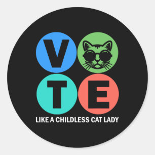 Adesivo Redondo Voto Retroativo Como Uma Mulher De Gato Sem Filhos