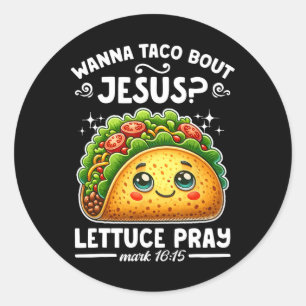 Adesivo Redondo Wanna Taco Sobre Jesus Alface Pray Cinco De Mayo C
