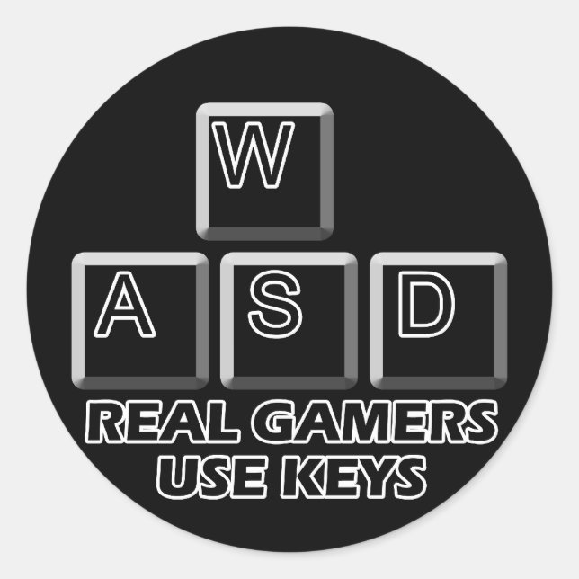 Adesivo Redondo WASD - Gamers de verdade usam teclas (Frente)