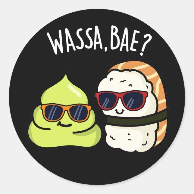 Adesivo Redondo Wassa Bae Funny Comida Wasabi Pun Dark BG (Frente)