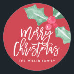 Adesivo Redondo Watercolor Holly Merry Christmas Name Sticker<br><div class="desc">Espalhe alegria nesta temporada de festas com este adesivo de festas contemporâneo de na moda que diz "Feliz Natal" em um roteiro de pincel de na moda acentuado pela nossa mão pintada de cor d'água Holly.</div>