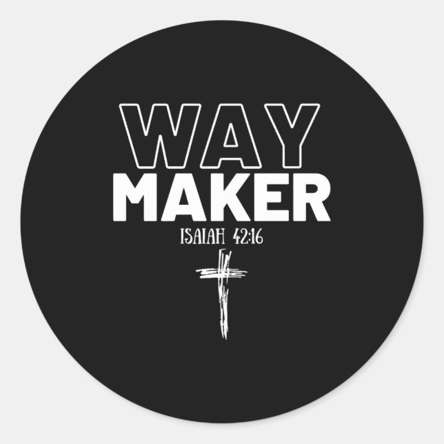 Adesivo Redondo Way Maker Isaiah 42_16 Christian Tee Premium  (Frente)