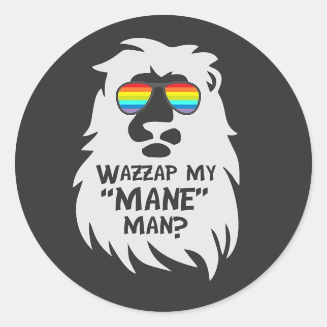 Adesivo Redondo Wazzup My Mane Man Lion Animal Cat Rainbow   Pun (Frente)
