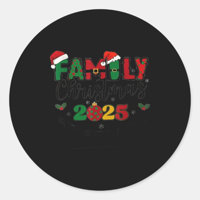 Adesivo Redondo We Are Family Christmas 2025 Making Memories Toget (Frente)