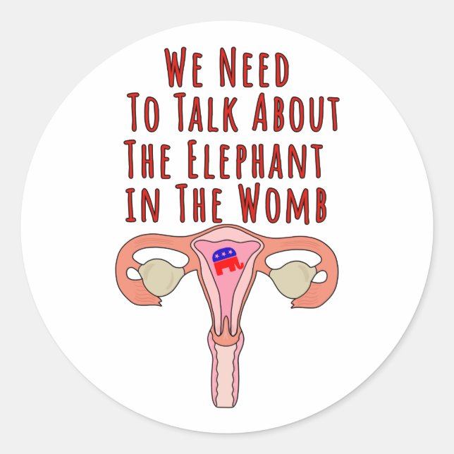 Adesivo Redondo We Need to Talk About The Elephant In The Womb (Frente)