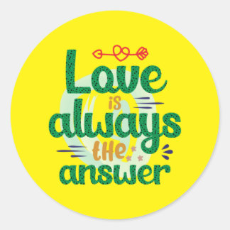 Adesivo Redondo Wedding Gift Love Is Always The Answer