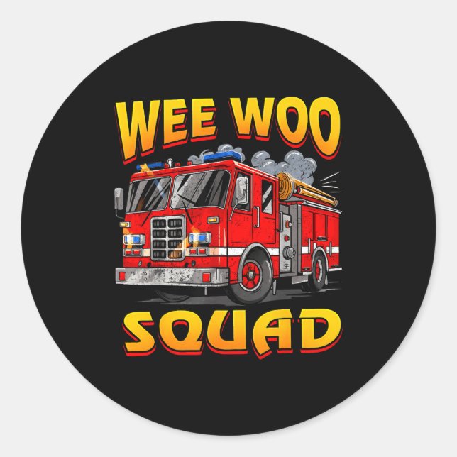 Adesivo Redondo Wee Woo Squad Firefighter Truck Lover Fireman Crew (Frente)