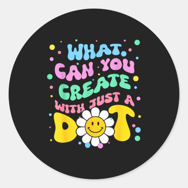 Adesivo Redondo What Can You With Just A Dot Art Gift  (Frente)