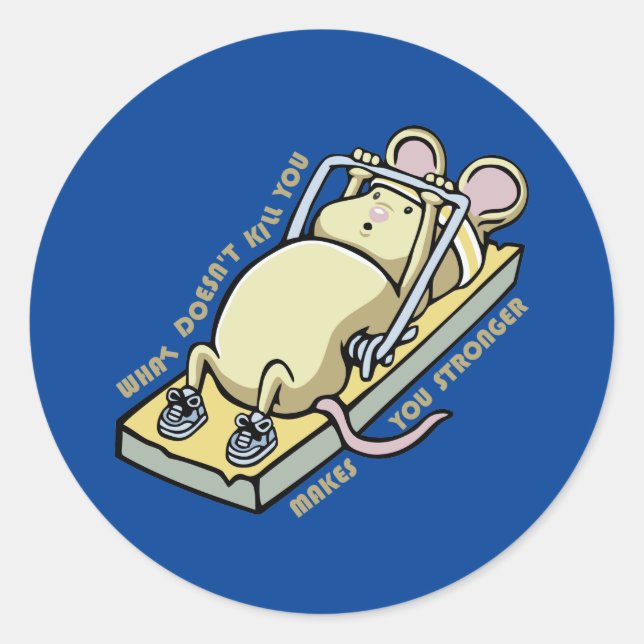 Adesivo Redondo What doesn't kill you makes you stronger (Frente)