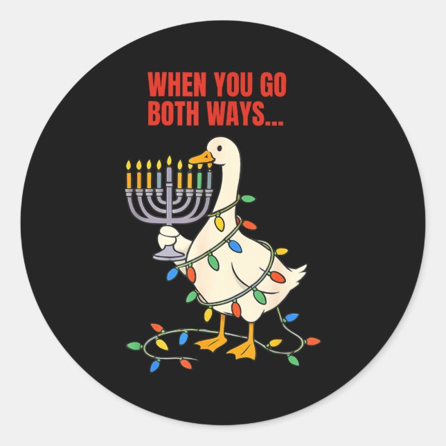 Adesivo Redondo When You Go Both Ways Goose Christmas Hanukkah  (Frente)
