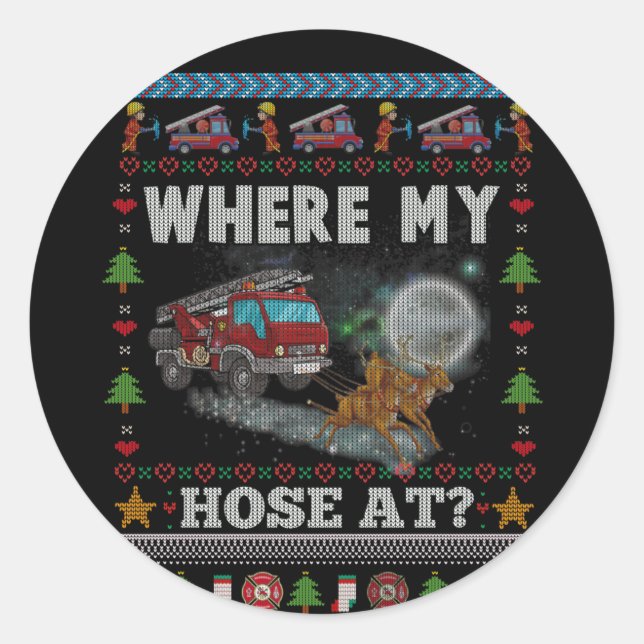 Adesivo Redondo WHERE MY HOSE FIREFIGHTER Ugly Christmas Sweater (Frente)