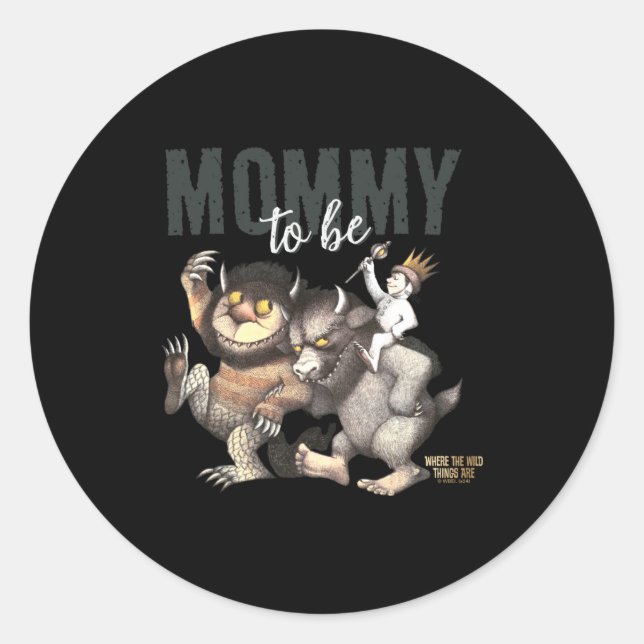 Adesivo Redondo Where The Wild Things Are Mommy To Be  (Frente)
