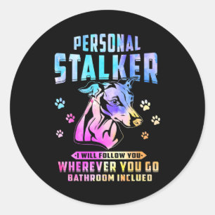 Adesivo Redondo Whippet Personal Stalker Eu Vou Segui-Lo