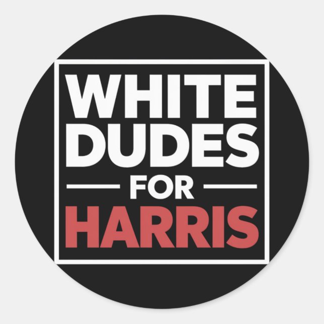 Adesivo Redondo White Dudes For Kamala-Harris Para 2024 Presidente (Frente)