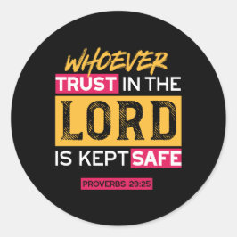 Adesivo Redondo Whoever Trusts in the Lord Is Kept Safe Quote