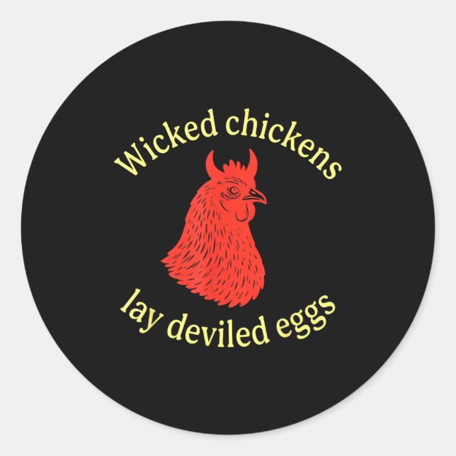 Adesivo Redondo Wicked Chickens Lay Deviled Eggs  (Frente)