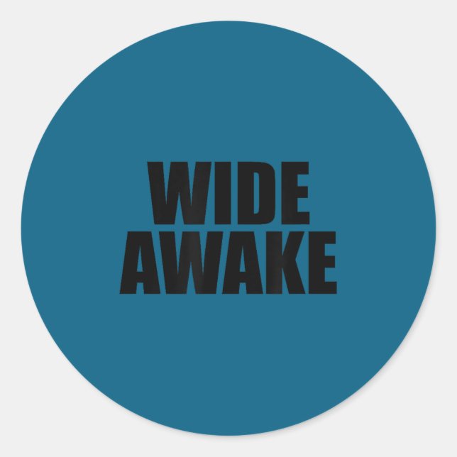 Adesivo Redondo Wide Awake  (Frente)